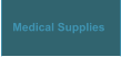 Medical Supplies